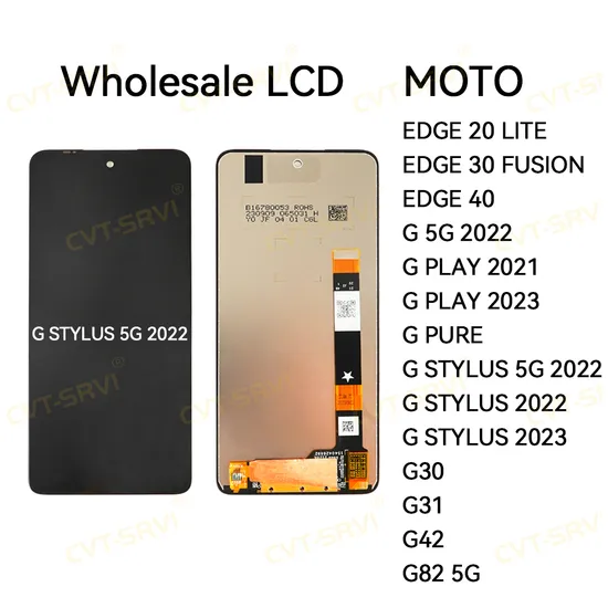 Factory Price CVT-Srvi Pantalla Mobile Phone LCD for Motorola Series G Stylus 5g 2022/ G85 /G34 5g /G31 /G50 5g /G9 Play LCD Screen
