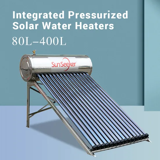 China Wholesale 100L 150L 200L 250L 300L Pressurised Hot High Energy Solar Water Heater