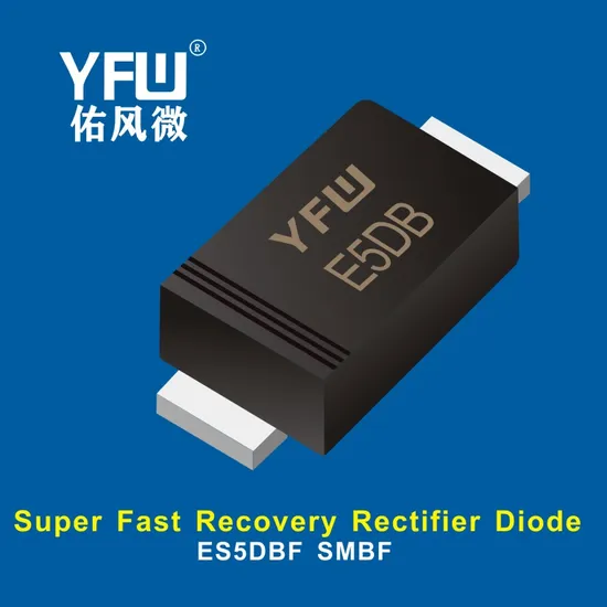 Es5dbf Es5gbf Es5jbf Smbf Super Fast Recovery Rectifier Diode