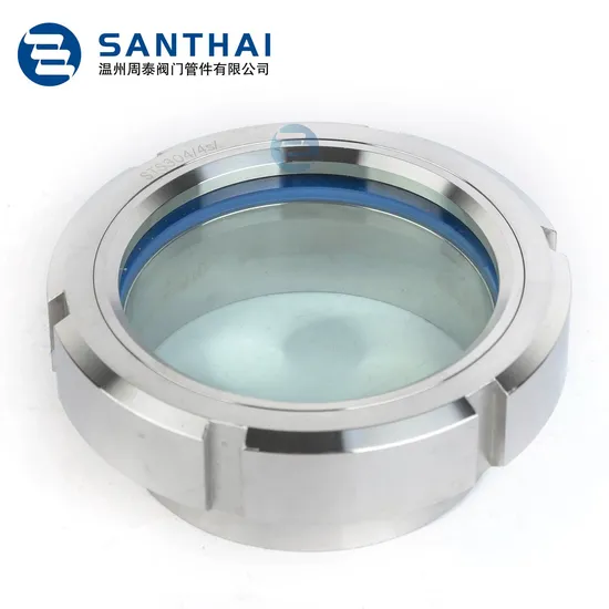 Santhai SS304/316L Union Type Sight Glass