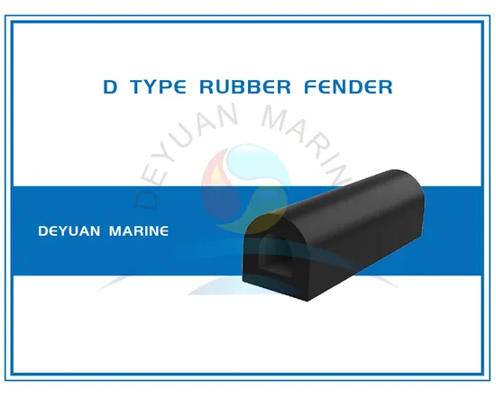 D Type Rubber Fenders for Marine Docking
