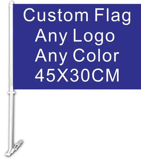 Custom Car Flag 30X45cm Double Sided 100d Polyester Banner with 50cm Plastic Flag Pole