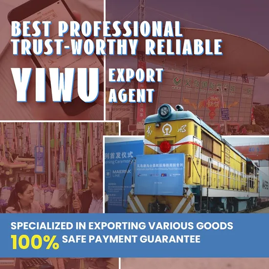 Most Professional Trust-Worthy China Commodity City Yiwu Sourcing Agent